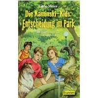 Entscheidung im Park / Die Kaminski-Kids Bd. 8